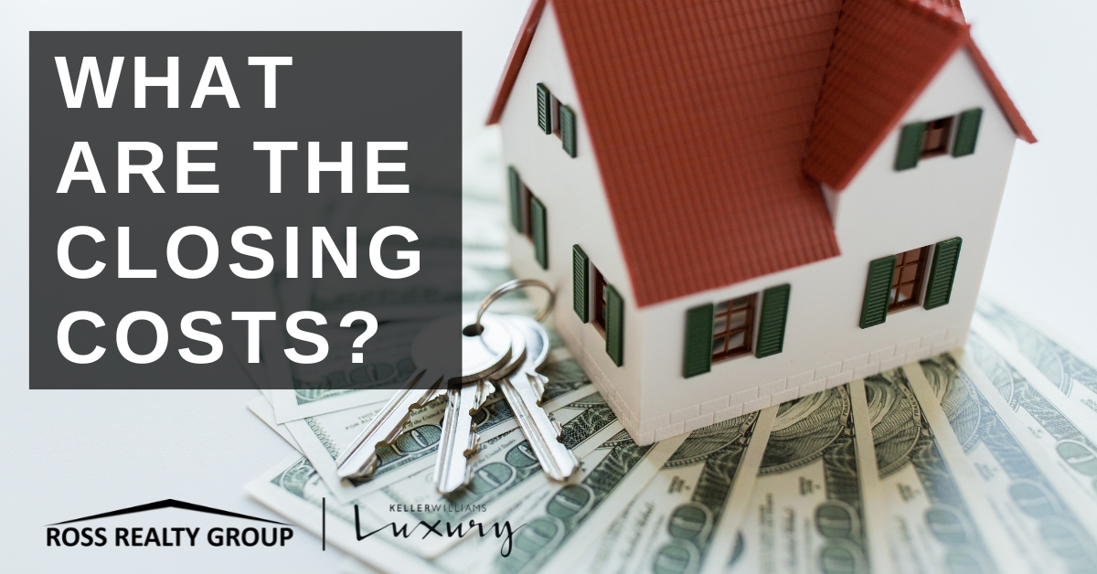 Understanding Closing Costs: What are the Closing Costs?